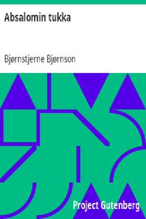 [Gutenberg 51619] • Absalomin tukka